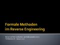 Formale Methoden im Reverse Engineering