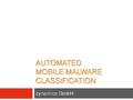 Automated Mobile Malware Classification