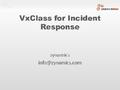 VxClass for Incident Response